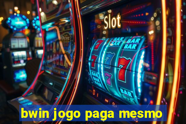 bwin jogo paga mesmo